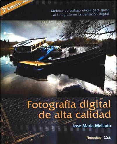 Fotografía digital de alta calidad, José María Mellado